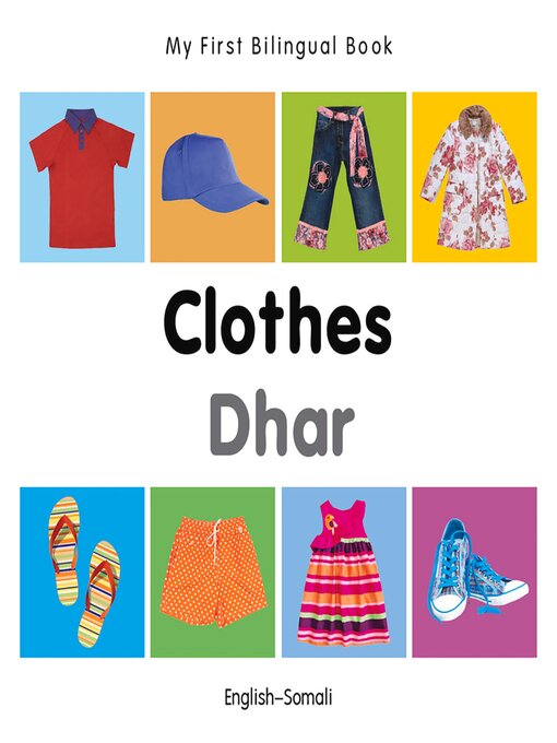 Title details for My First Bilingual Book–Clothes (English–Somali) by Milet Publishing - Available